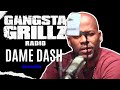 GANGSTA GRILLZ RADIO: Dame Dash Interview FULL