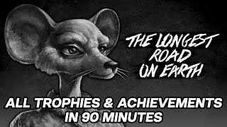 The Longest Road On Earth | All Trophies & Achievements In 90 Minutes