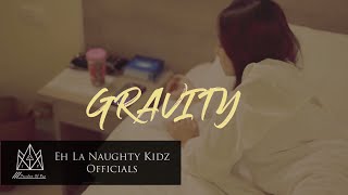 Eh La : Gravity ft CJ Pah P Nah \u0026 Microboy ( official mv ) [Prod.Reese Records]