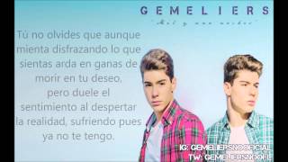 Tan mía - Gemeliers (Letra)