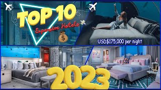 Top 10 Most Expensive Hotels in the World in 2024