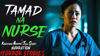 TAMAD NA NURSE | Kwentong Aswang | True Story