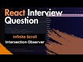 Infinite Scrolling | React Interview Question | Frontend Machine Coding Interview.