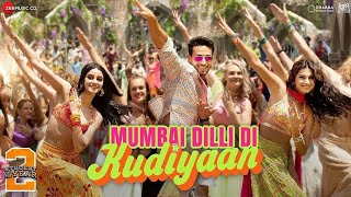 Mumbai Dilli Di Kudiyaan (Video  Song)  | Student Of The Year 2 | Tiger, Tara & Ananya | Vishal, Dev