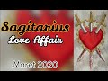 SAGITARIUS Love Affair - Maret 2021 