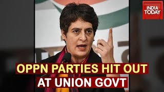 Oppn Parties take On Union Govt, Priyanka Gandhi Hits Out At PM Modi Over Jamia Violence