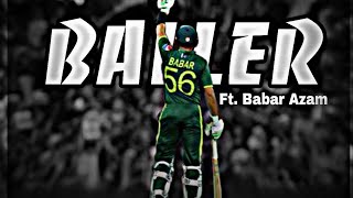 Baller ft Babar Azam | The Real G.O.A.T 𓃵 | Cricket Editz | AFRIDI YT