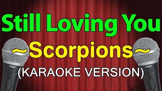 Still Loving You - Scorpions (KARAOKE VERSION)