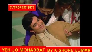 Yeh Jo Mohabbat Hai || Kishore Kumar || Video Song || Kati Patang || Rajesh Khanna ||