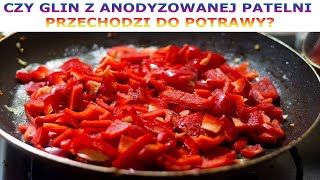 Bezpieczne patelnie z anodowanego aluminium nowej generacji to ściema producentów #zdrowie #chemia