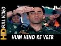 Hum Hind Ke Veer Sipahi | Sonu Nigam | Border Hindustan Ka 2003 | Patriotic Songs