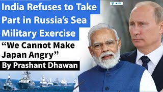 India Refuses to Participate in Sea Military Exercises with Russia and China | Japan Factor
