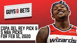 Guys & Bets: Five NBA picks and Copa del Rey for Feb 12, 2020