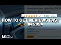 How To Get Amazon FBA REVIEWS FAST And Legally In 2024