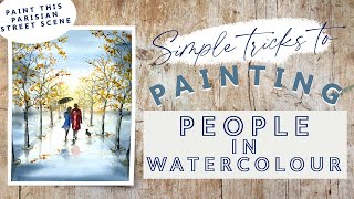 Simple Tricks to Painting People in Watercolour
