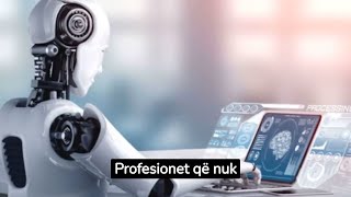 Profesionet që nuk rrezikohen nga inteligjenca artificiale