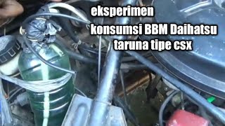 Tes Drive konsumsi BBM Daihatsu taruna tipe csx karburator#daihatsu