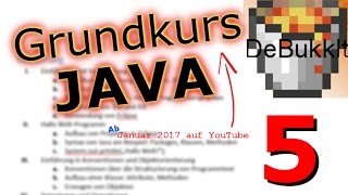 JAVA Grundkurs #5 - if-Verzweigung, while-, for-Schleifen [Tutorial]