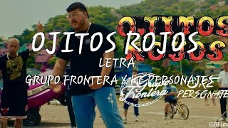 Grupo Frontera x Ke Personajes- Ojitos Rojos #song #grupofrontera #kepersonajes #foryou #recomendado