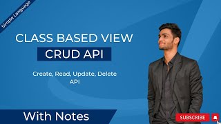 CRUD API using Class Based View in Django Rest Framework (with Notes)