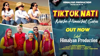 Tiktok Nati Nache Himachal Sara | Himalyan Naad | New Himachali Nati Song |  Latest Song | New Nati