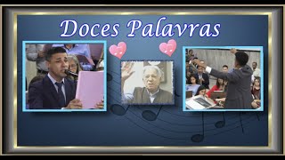 Doces palavras - Igreja Apostólica