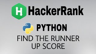 #9: Find The Runner-Up Score | Hackerrank Python Solution | English Explanation
