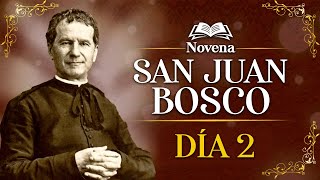 Día 2 🙏🏻 Novena a San Juan Bosco, apóstol de los jóvenes🙏🏻