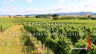 Biodynamics Into Regenerative Agriculture