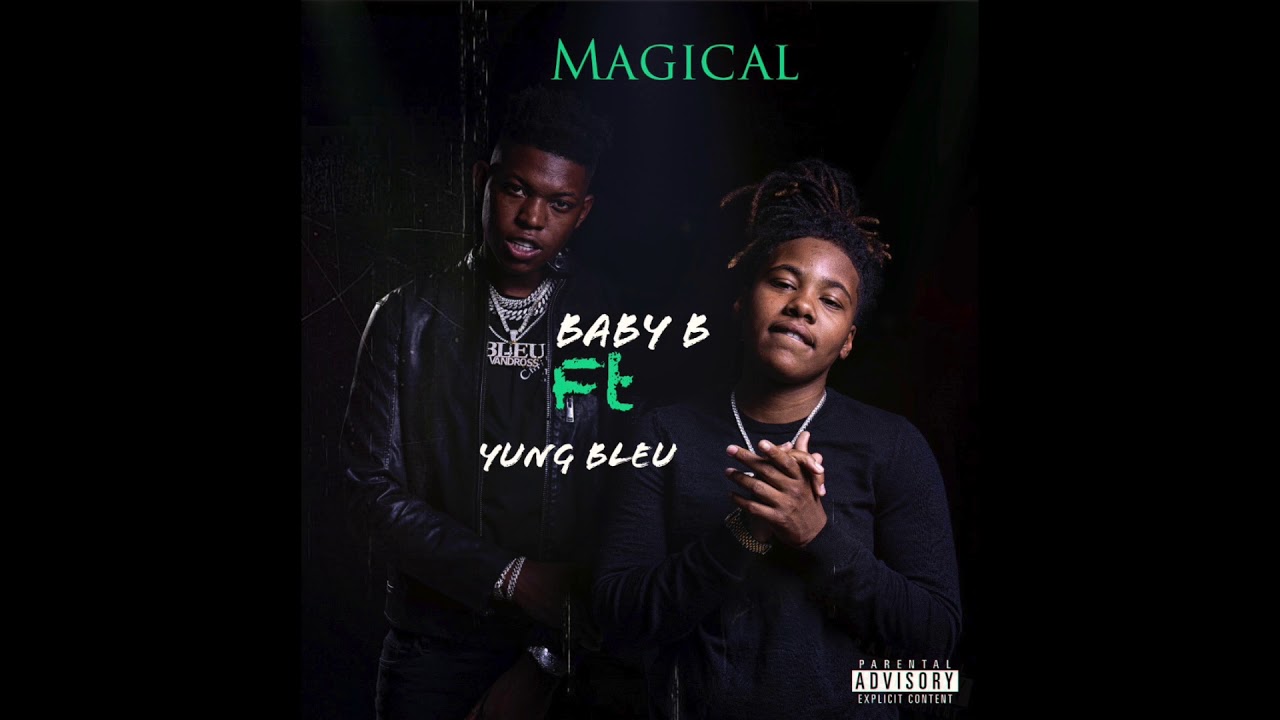 Baby B - Magical Feat. Yung Bleu (Official Audio ) - YouTube