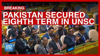 Pakistan Wins Non-Permanent Seat on UNSC With Big Majority in UNGA Vote | DAWN News English