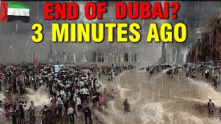 3 Minutes Ago! Unveiling The Shocking Catastrophe In Dubai: Is It The Wrath Of God?