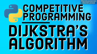 Competitive Programming with Python | Dijkstra's algorithm for Weighted Directed Graph