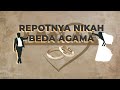 Seamin Tapi Tak Seiman, Repotnya Nikah Beda Agama | Special Content