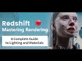 【Fundraising】Mastering Rendering in Redshift: A Complete Guide to Lighting and Materials