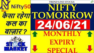 NIFTY PREDICTION & NIFTY ANALYSIS FOR 24 JUNE I NIFTY PREDICTION TOMORROW I MONTHLY EXPIRY SPECIAL