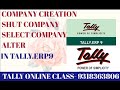 How to Create Company! Select Company!shut Company !Alter in Tally.ERP9 !S.NO.-1