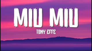 Tony Effe - MIU MIU (Testo/Lyrics)