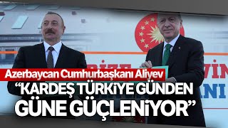 Azerbaycan Cumhurbaşkanı İlham Aliyev Rize-Artvin Havalimanı Açılışında Konuştu