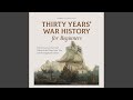 Chapter 12 - Thirty Years' War History for Beginners Circumstances, Course and Effects of the...