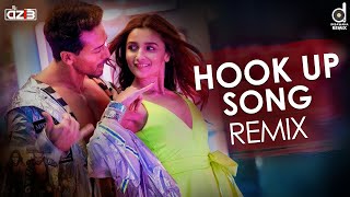 Hook Up Song (Remix) - DJ Azib | Student Of The Year 2 | Tiger Shroff | Alia Bhatt