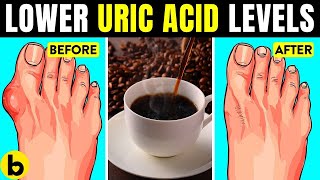 Lower Your Uric Acid Levels Naturally With These 10 Effective Methods
