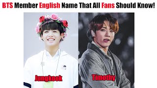 BTS Member English Name That All Fans Should Know!
