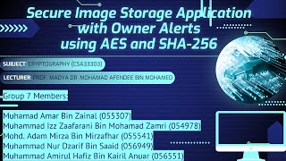 Secure Image Storage Application with Owner Alerts using AES and SHA-256 | SUBJECT: CSA33303