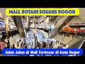 Botani Square Mall - Jalan Jalan Ke Mall Yang Selalu Ramai Di Bogor