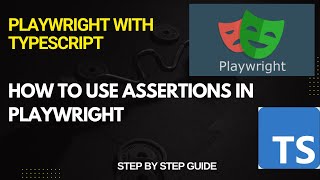 How to Use Assertions in Playwright | Hard Assertions