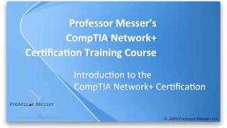 CompTIA Network+ Course Overview