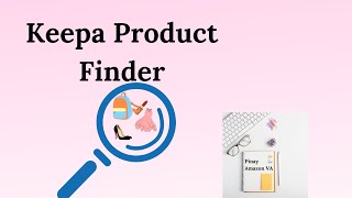 Keepa Product Finder (Tagalog-English)