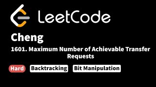 LeetCode 1601. Maximum Number of Achievable Transfer Requests