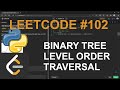Binary Tree Level Order Traversal - LeetCode 102 - Recursive and Iterative Solution #leetcode